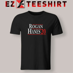 Rogan Hanes 2020 T-Shirt