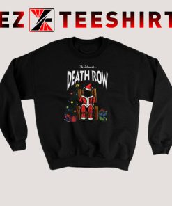 Awesome Death Row Records Christmas Sweatshirt