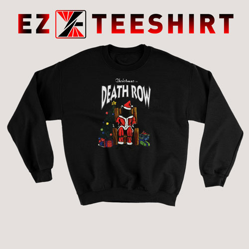 Awesome Death Row Records Christmas Sweatshirt