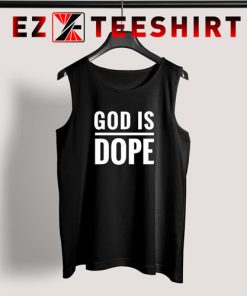 God is Dope Tank Top