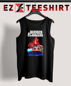 Houses and Humans Tank Top