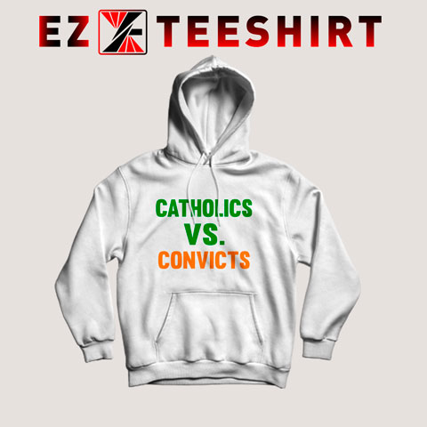 Vintage 1988 Catholics Vs Convicts Hoodie