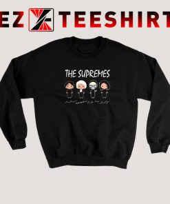 The Supremes The Golden Girls Sweatshirt