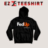 Fed Up With Excess Hoodie