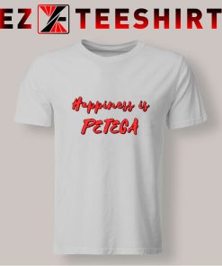 Happiness is Peteca T Shirt
