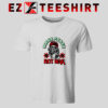 Get for You Make Peace Not War T Shirt Size S-3XL - Ezteeshirt.com