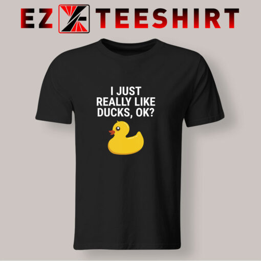 I-Just-Really-Like-Ducks-T-Shirt