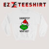 Naughty Who Me Grinch Hoodie