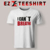 Black-Lives-Matter-I-Can't-Breathe-T-Shirt