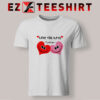 I Love You Valentines Day T Shirt
