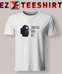 Among Us Sabotage Vent Kill T Shirt