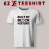 Built-Black-History-T-Shirt