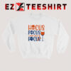 Hocus Pocus Focus Sweatshirt