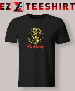 Cobra Kai No Mercy T Shirt