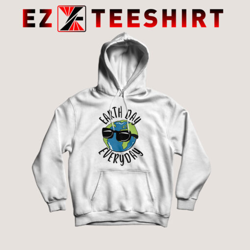 Earth Day Every Day Hoodie