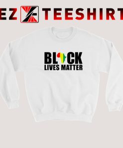 Black Lives Matter African American Sweatshirt
