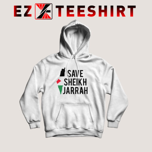 Free Palestine Save Sheikh Jarrah Hoodie