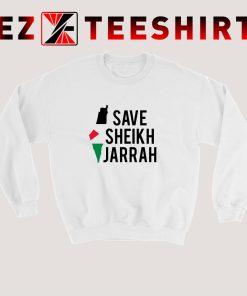 Free Palestine Save Sheikh Jarrah Sweatshirt