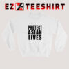 Protect Asian Lives Sweatshirt