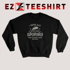 Superpower-Eating-Tacos-Sweatshirt