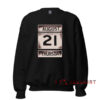 Oasis August 21 Sweatshirt